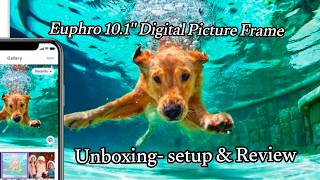 Best Digital Picture frame for the $$! Euphro 10.1'' Digital Picture Frame Unboxing, setup & review 