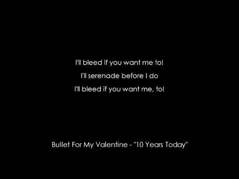 bullet for my lyrics quiz bullet for my 10 years today lyrics bullet for my lyrics quiz bullet for my 10 years today lyrics