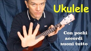 UKULELE - TUTTE le canzoni del mondo con pochi accordi chords