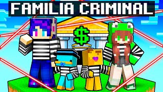 Adoptado Por FAMILIA de LADRONES en Minecraft! by xTurbo 132,208 views 16 hours ago 28 minutes