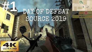 Day of Defeat Source | Classic games In 4K | Gameplay 2019