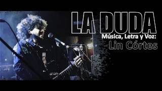 LIN CORTÉS - LA DUDA (concierto en Granada)