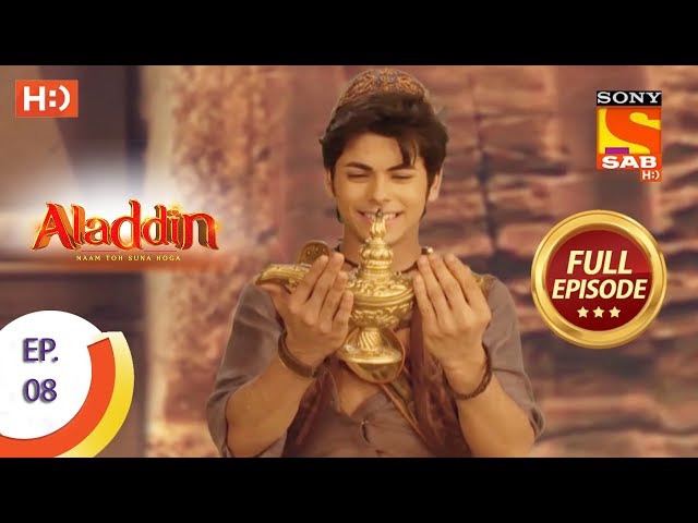 Aladdin  - Ep 8 - Full Episode - 30th August, 2018 class=