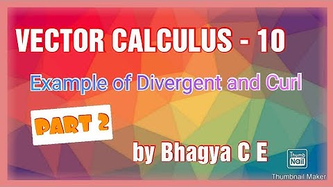 18MAT21 -  Vector Calculus - 10 - Divergent and Curl