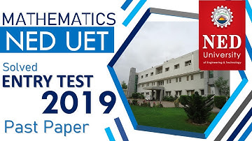 NED University 2019 Past Paper Solution | Mathematics