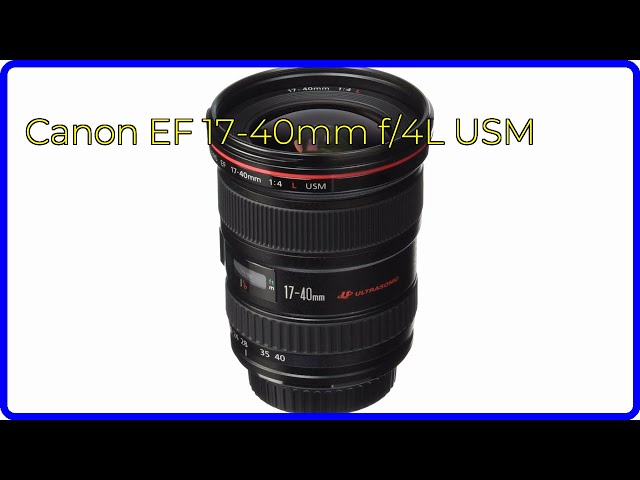 REVIEW (2026): Canon EF 17-40mm f/4L USM. ESSENTIAL details. - YouTube