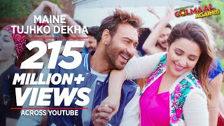 Video thumbnail of "Maine Tujhko Dekha (Golmaal Again) | Ajay Devgn | Parineeti | Arshad | Tusshar | Shreyas | Tabu"