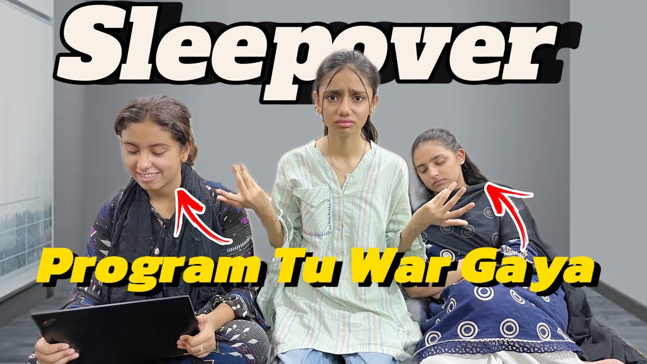 Sleepover Ka Program Tu War Gaya || Sleepover With Cousins || Zahra Nadeem