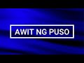 AWIT NG PUSO (Lyrics) - TLH Music