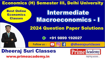 Intermediate Macro Economics-I, 2024 Paper Q1 Solutions | MCQ