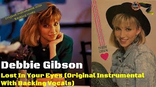 Debbie Gibson - Lost In Your Eyes (Original Instrumental With Backing Vocals)