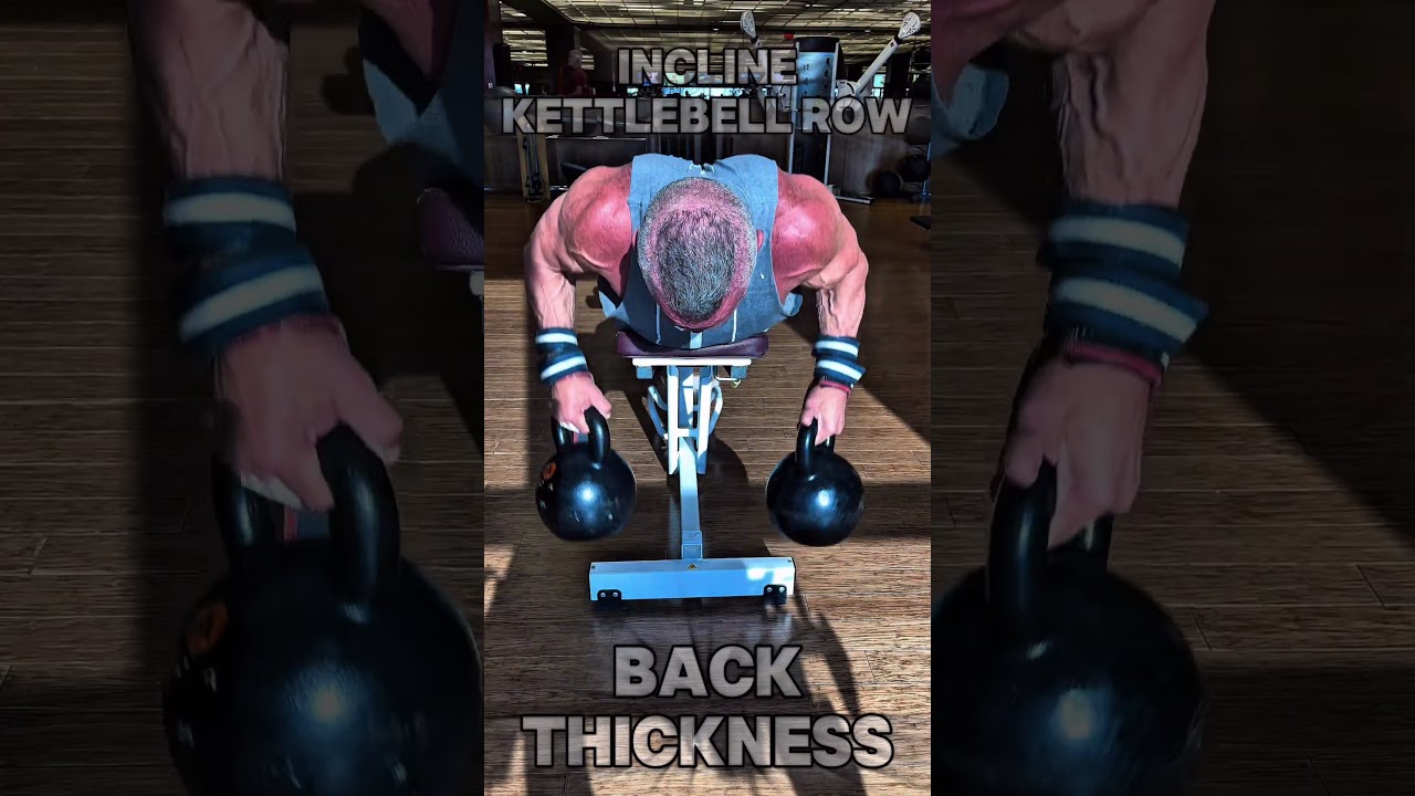 INCLINE KETTLEBELL ROW FOR BACK THICKNESS #workout #motivation #muscle #workouttips #BACK