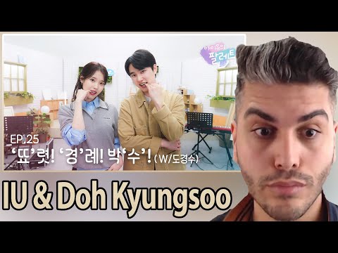 IU & Doh Kyungsoo - I Do | [아이유의 팔레트🎨] '뚀'렷! '경'례! 박'수'! (With 도경수) Ep.25 REACTION | TEPKİ