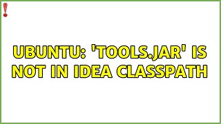 Ubuntu: 'tools.jar' is not in IDEA classpath