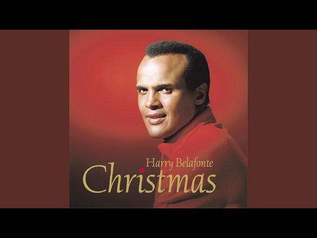 Harry Belafonte - We Wish You A Merry Christmas / God Rest Ye, Merry Gentlemen / O Come All Ye Fa