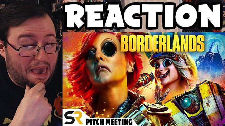 Gor's "Borderlands Pitch Meeting" REACTION