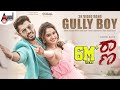 Raana  gully boy  song  shreyas manju  reeshma nanaiah  chandan shetty  adithi sagar