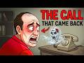 THE CALL THAT CAME BACK