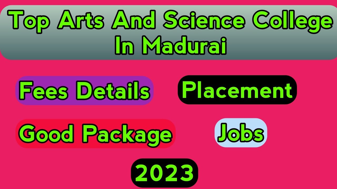 Top Arts And Science College In Madurai 2023 Best College Madurai