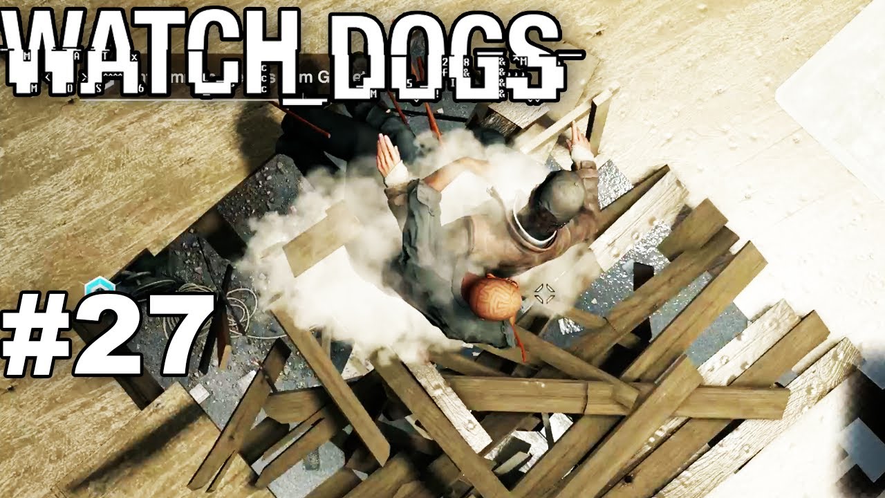 Watch_Dogs - #27 - Es geht abwärts :D - Let's Play - YouTube