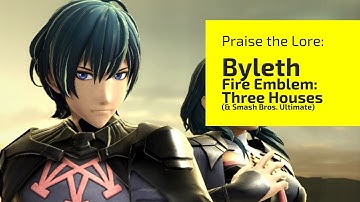 Who is Byleth? | Praise the Lore