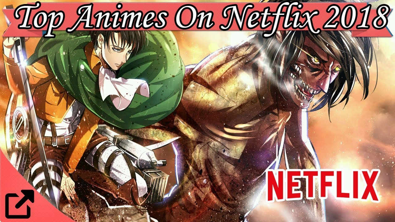 Anime Netflix Best