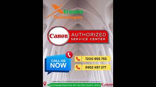 Best canon printer service centre tirupattur | Canon Printer dealer | Canon Shop Xtream technologies