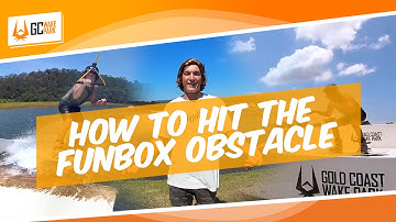 How to hit the Funbox  Obstacle at GC Wake Park