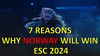 7 Reasons Why NORWAY Will Win Eurovision 2024