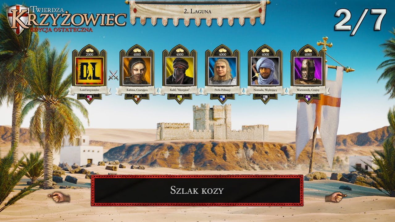 SZLAK KOZY - LAGUNA - MISJA 2 - TWIERDZA KRZYŻOWIEC EDYCJA OSTATECZNA