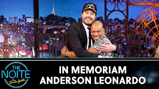 In Memoriam Anderson Leonardo | The Noite (26/04/24)