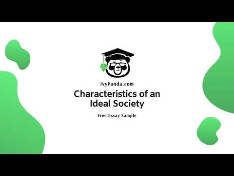 Koji je vaš esej o idealnom društvu?