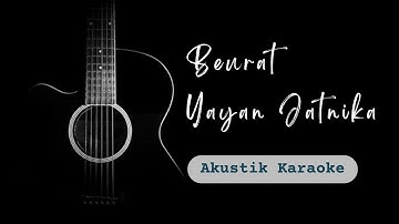 Beurat || Yayan Jatnika || Akustik Karaoke