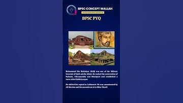 Real founder of Turk rule in Bihar? | BPSC previous year question | BPSC PYQ