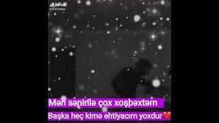 Mən Seninlə Çoxxx Xoşbəxtəm Canımm 😍😍😊❤❤❤🔐
