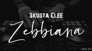 Zebbiana s Skusta Clee Hd