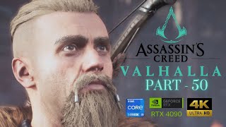 ASSASSINS CREED VALHALLA PART 50- ULTRA HIGH GRAPHICS GAMEPLAY - i9 14900k /RTX 4090 /4K 120Hz