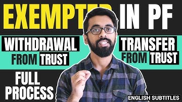 🔴How to withdraw PF or transfer PF from Exempted Trust?