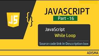JavaScript While Loop | How to use While Loop in HTML Doc |Tutorial For Beginners  || Adisma