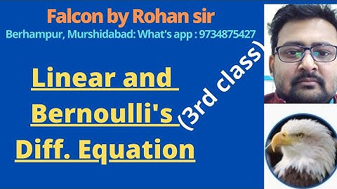 3)Linear diff. equation and Bernoulli equation ( class-03) in Bengali.