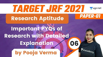 09:00 AM - Target JRF 2021 | Research Aptitude by Pooja Verma | PYQs with Detailed Explanation