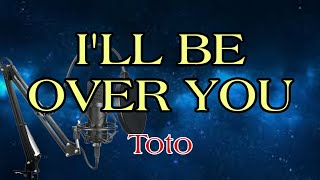 Toto - I'll Be Over You | Karaoke Version screenshot 5