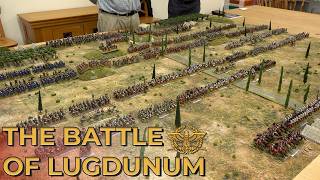 The Battle of Lugdunum on the tabletop