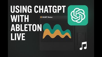 Using ChatGPT with Ableton Live 12
