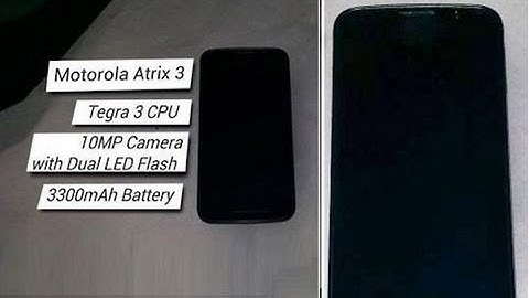 Motorola Atrix 3 Leaked