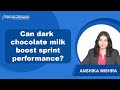 Dark chocolate milk intake linked to improved sprint performance: Study