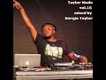 Taylor made vol 15 mixed by sergio taylor deep house 2018