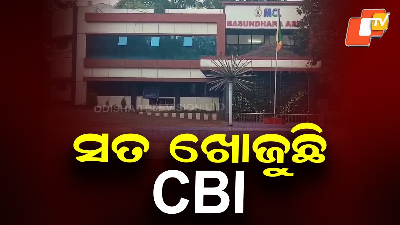 CBI Raids MCL Area in Sundargarh Over Alleged Illegal Coal Mining