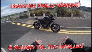 #176 Indicators Finally Working &amp; Mustard Tail Tidy  Installed! MT09!