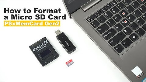 For PSxMemcard Gen2--How to format a Micro SD card.